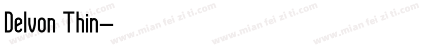 Delvon Thin字体转换